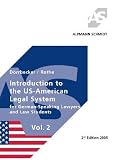 Introduction to the US-American Legal System for German-Speaking Lawyers and Law Students; Vol - 2 - Alexander D&ouml;rrbecker, Oliver Rothe