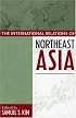 The International Relations of Northeast Asia (Asia in World Politics)