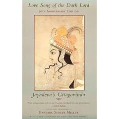 Love Song of the Dark Lord: Jayadeva's Gitagovinda (Translations from the Asian Classics)
