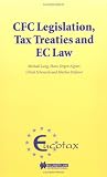 Review Kluwer Law International  / Cfc Legislation, Tax Treaties And Ec Law (Eucotax Series on European Taxation)