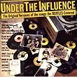 Under the Influence