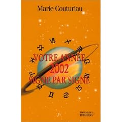 Votre ann�e 2002 signe par signe