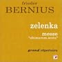 Zelenka: Messe Ultimarum Sexta (Missa Omnium Sanctorum), Zwv 21