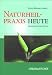 Bücher : Naturheilpraxis heute. Lehrbuch und Atlas