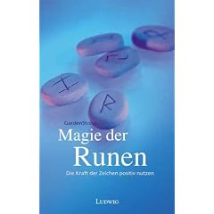 Magie der Runen. Mit einem Set Runensteine. Ihre geheimen Kr�fte