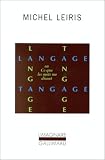 Langage, tangage ou Ce que les mots me disent