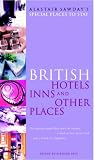 British Hotels, Inns and Other Places (Alastair Sawday's Special Places to Stay)