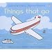 Things That Go (Usborne touchy-feely)