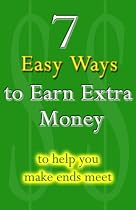 7 Easy Ways To Earn Extra Money to help you make ends meet