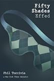 Fifty Shades Effed