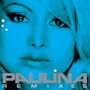 Paulina Remixes