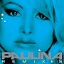 Paulina Remixes