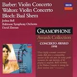Barber/Walton: Violin Concertos / Bloch: Baal Shem