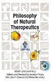 Philosophy of Natural Therapeutics, Vol. 1 (Volume 1)