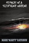 Memoirs of a Scientology Warrior