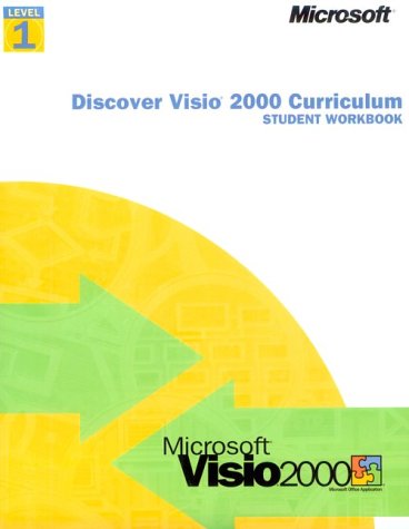 Discover Visio 2000: Level 1 Curriculum Student Wookbook