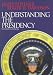Search : Understanding the Presidency (2nd Edition)