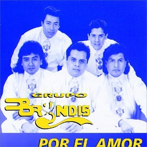 Grupo Bryndis - Por El Amor - Zortam Music