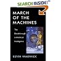 March of the Machines: The Breakthrough in Artificial Intelligence