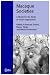 Macaque Societies: A Model for the Study of Social Organization (Cambridge Studies in Biological and Evolutionary Anthropology)