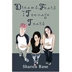Dreams, Fears and Teenage Tears book cover