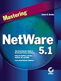 Mastering NetWare 5.1 (Mastering)