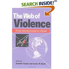 The Web of Violence: From Interpersonal to Global