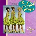 The Best of the Girl Groups, Vol. 2