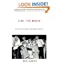 Life: The Movie: How Entertainment Conquered Reality