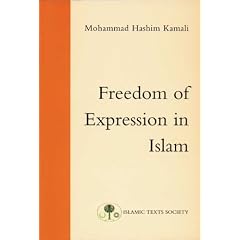 Freedom of Expression in Islam (Fundamental Rights and Liberties in Islam series)