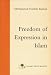 Books : Freedom of Expression in Islam (Fundamental Rights and Liberties in Islam series)