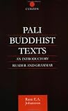 Pali Buddhist Texts: An Introductory Reader and Grammar (NIAS Monographs)