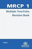 MRCP 1 Multiple True/False Revision Book