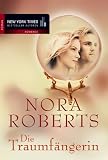 Die Traumf&auml;ngerin - Nora Roberts