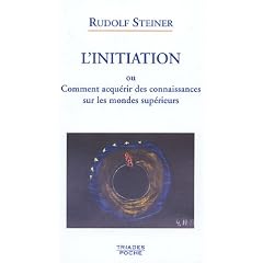 L'Initiation ou Comment acqu��rir des connaissances sur les mondes sup��rieurs