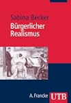 B�rgerlicher Realismus: Literatur und...