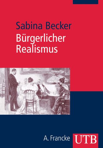B�rgerlicher Realismus 1848-1890