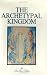 Book The Archetypal Kingdom