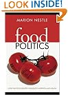 Food Politics: How the Food Industry Influences Nutrition and Health (California Studies in Food and Culture)