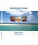 Caribbean Cuisine: A Culinary Voyage
