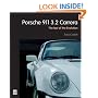 Porsche 911 3.2 Carrera: The Last of the Evolution