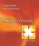 Foundations of Microeconomics plus MyEconLab plus eBook 1-semester Student Access Kit (3rd Edition) (MyEconLab Series)