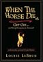 When the Horse Dies, Get Off... And Stop Dragging It Around!