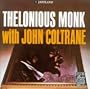 Thelonious Monk With John Coltrane