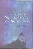No Good Deed