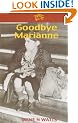 Goodbye Marianne (Flyways)