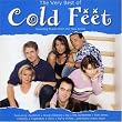 The Very Best Of Cold Feet