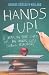Hands Up!: A Year in the Life of an Inner City School Teacher
