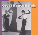G.D.B. Vol 2 feat: Isham Jones Orchestra, Ben Selvin Orchestra, Nat Brandwynne & his Stork Club, Tommy Tucker Time, Eddy Duchin Orchestra, Al Donahue Orchestra, Earl Burtnett Orchestra, Emil Coleman Orchestra, Ben Bernie Orchestra, Rudy Vallee & his Connecticut Yankees