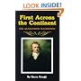 First Across the Continent (The Oklahoma Western Biographies , Vol 14)